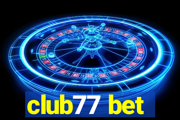 club77 bet